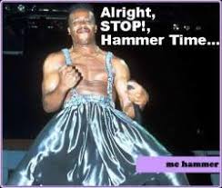 hammer time