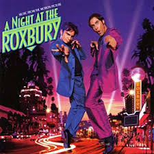 night at the roxbury