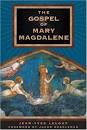 The Gospel of Mary Magdalene by Jean-Yves Leloup - Reviews ...