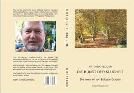 Dr. Otto Buchegger Tübingen, Impressum, aktuelle Arbeiten und ... - kunst-der-klugheit-titel-komplett