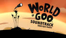 Kyle Gablers Portfolio  World of Goo Soundtrack