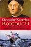 Buecher Bellestrik-Shop Das Bordbuch Christopher Kolumbus