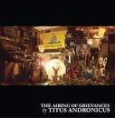 Titus Andronicus - The Airing of Grievances - 2008 - Music Banter