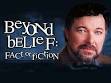 Beyond Belief: Fact or Fiction - Wikipedia, the free encyclopedia