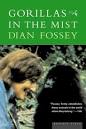 Gorillas in the Mist by Dian Fossey - Reviews, Discussion ...