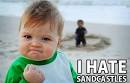 I Hate Sandcastles