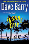 Interview: Dave Barry, Author Of 'Insane City' : NPR