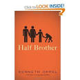 Amazon.com: Half Brother (9780545229258): Kenneth Oppel: Books