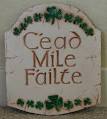 C'ead Mile Failte" (A Hundred Thousand Welcomes) Plaque by Piazza ...