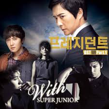 Download [Single] Super Junior – The President Ost Part 1 - 251184