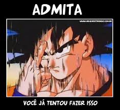 Admita , Você já tentou . Images?q=tbn:ANd9GcQFIHiXV3kAadi_g8YX_6QM66JPFyAGS7Wliqr5FMLwSU8dHBR0