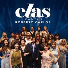  Elas Cantam Roberto Carlos   2009