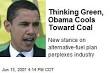 Thinking Green, Obama Cools Toward Coal. New stance on alternative-fuel plan