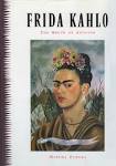 Frida Kahlo, The Brush of Anguish, by Martha Zamora