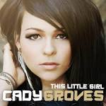 Cady Groves | Free Music, Tour Dates, Photos, Videos - cady_groves_tlg_single