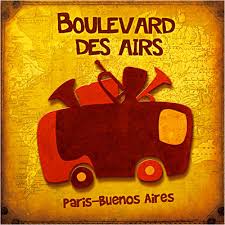 Boulevard des Airs - Paris-Buenos Aires