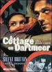 A Cottage on Dartmoor / Silent