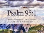  Christian Wallpaper Psalm 95:1 NKJV | Free Wallpaper Christian 