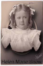 Helen Marie SNOW. Born April 2, 1898 in Stockton, San Joaquin county, California. The oldest of three daughters born to Charles Dewitt and Mary Elizabeth ... - SnowHelenChildBIG