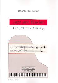 Johannes Barkowsky - Jazz am Klavier : Eine praktische : Lamusica ...