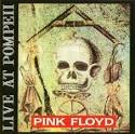 Pink Floyd - Pink Floyd Live At Pompei Pink Floyd Live At Pompei - 197-1