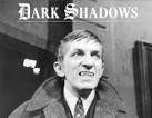 TV series Dark Shadows.