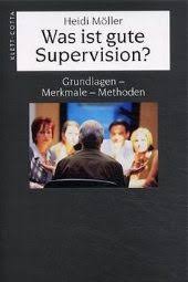 socialnet - Rezensionen - Heide Möller: Was ist gute Supervision?