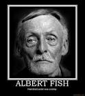 demotivational poster ALBERT FISH Hannibal Lecter was a wimp.
