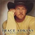Trace Adkins Greatest Hits
