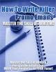 how to write killer emails