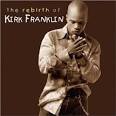 Kirk Franklin Image Amazon.com: The Rebirth Of Kirk Franklin: Kirk Franklin: Music Picture 3