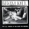 Buy Bikini Kill - The C.D. Version of the First Two Records - Rate ...