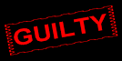 Simply Because It Is: Guilty?