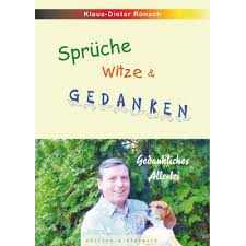Klaus- Dieter Rönsch: Sprüche Witze \u0026amp; Ge... | edition-
