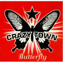 Crazy Town - Butterfly Vinyl Records, CDs and LPs
