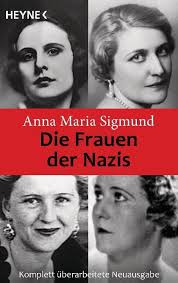 Anna Maria Sigmund: Die Frauen der Nazis, 9,