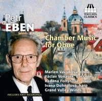 Petr Eben: Chamber Music for Oboe - toccataclassicstocc0195