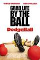 Dodgeball: A True Underdog