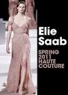Elie Saab Haute Couture Dazzles On The Runway Meets Obsession