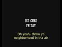 Ice Cube Friday Lyrics