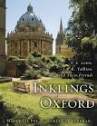 The Inklings of Oxford - visual guide with over 200 photos and maps