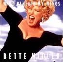 Bette Midler – Wind Beneath My Wings | Best Love Song Lyrics