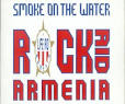 <b>Web</b> Wrap]: "<b>Smoke</b> on the Water/Rock Aid Armenia" Remix Available <b>...</b>