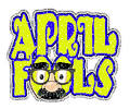 APRIL FOOLS Holiday Comments