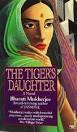 book cover of The Tiger's Daughter by Bharati Mukherjee - n209108