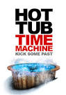 Hot Tub Time Machine