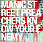 Message Music (FLAC + MP3): KNOW YOUR ENEMY, MANIC STREET ...