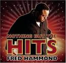 FRED HAMMOND - Hooked On The Hits (Nothing But The Hits) Album