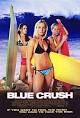 Blue Crush - Wikipedia, the free encyclopedia