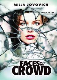 หนังใหม่ Faces in the Crowd อย่าเชื่อ…ในสิ่งที่สายตาคุณเห็น